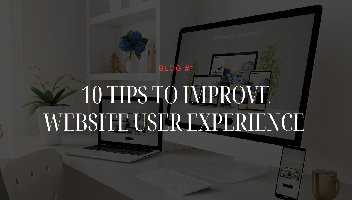 10 Tips To Improve Website User Experience